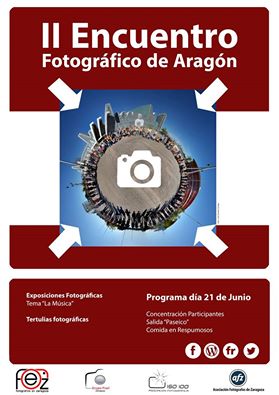 ll Encuentro de fotografos de Aragón en Zaragoza - 21 Junio