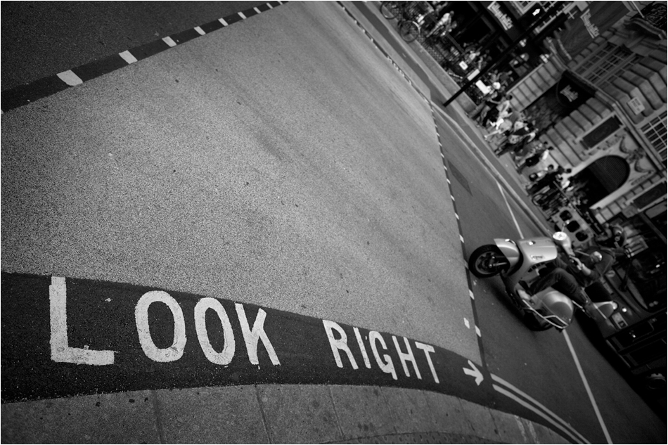 -- look right --