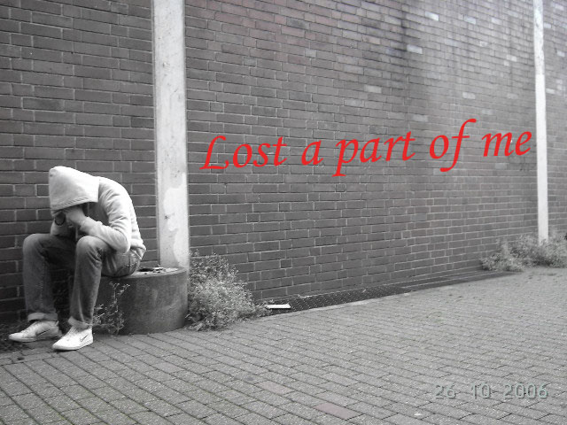 Lost A Part of me