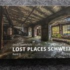 LOST PLACES SCHWEIZ II