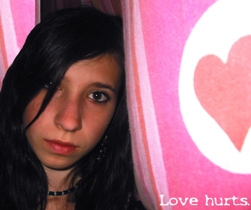 Love hurts.