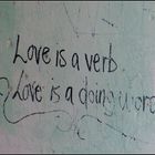 LOVE is a DOING word