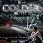 Love Is Colder Than Death