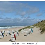 Luft: 16 - Wasser: 16 - Wind: west 6 bis 7