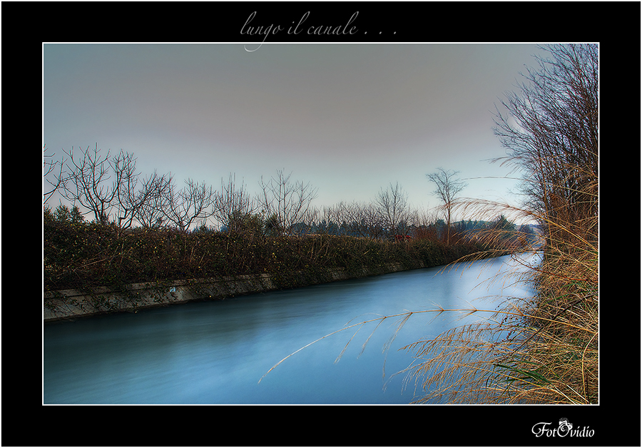 lungo il canale . . .