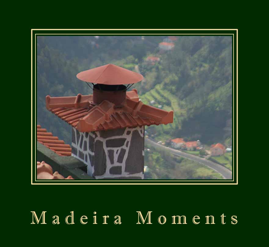 Madeira Moments 2