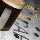 'Make a break