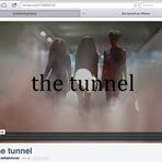 making of "the tunnel"