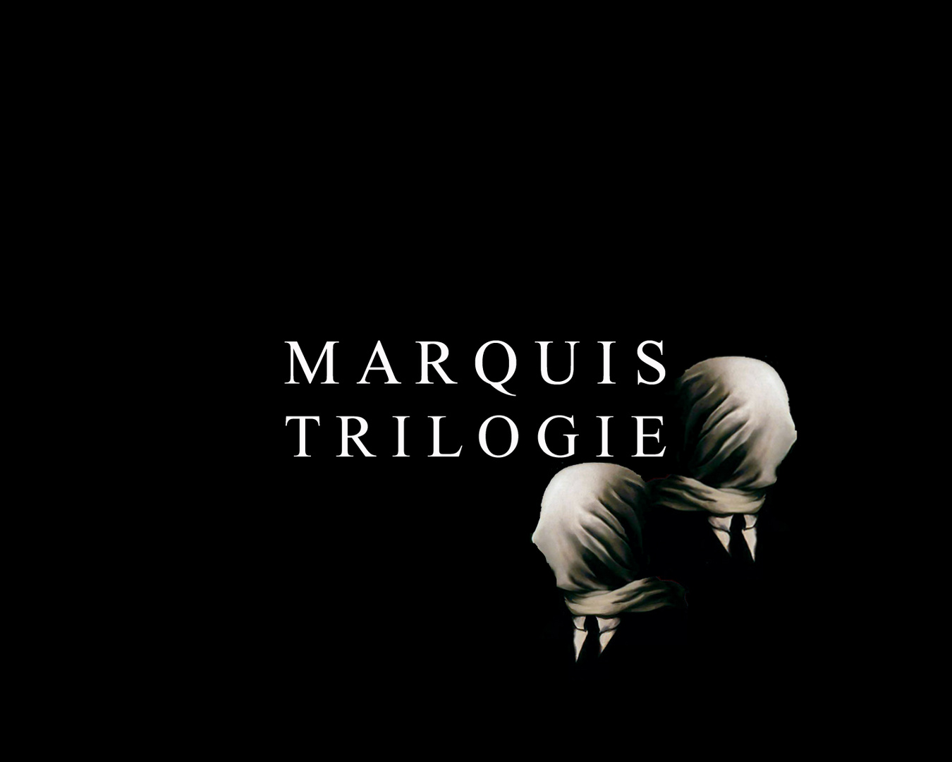 marquis trilogie 