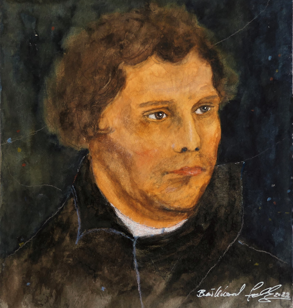 Martin Luther (*1483 +1546)