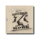 MASTURBATE MORE