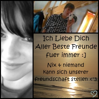 Mein Bester Freund & ich :]