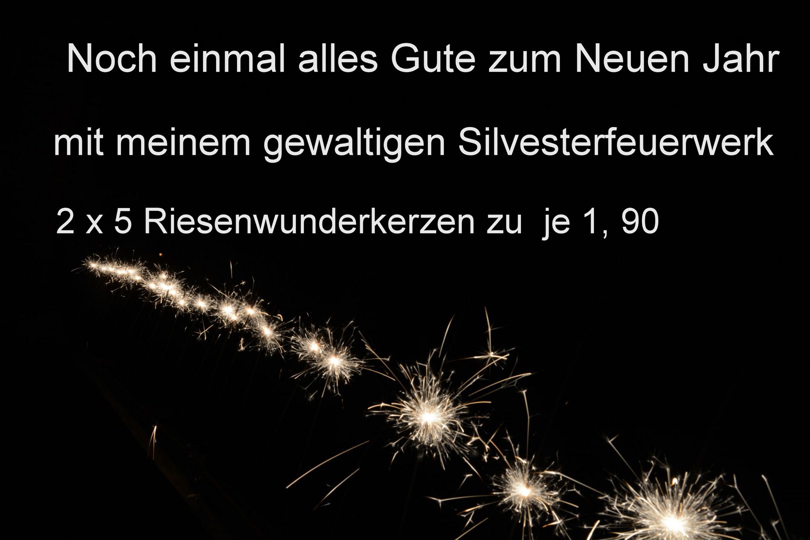 Mein Feuerwerk zu Silvester zu 3, 80 €