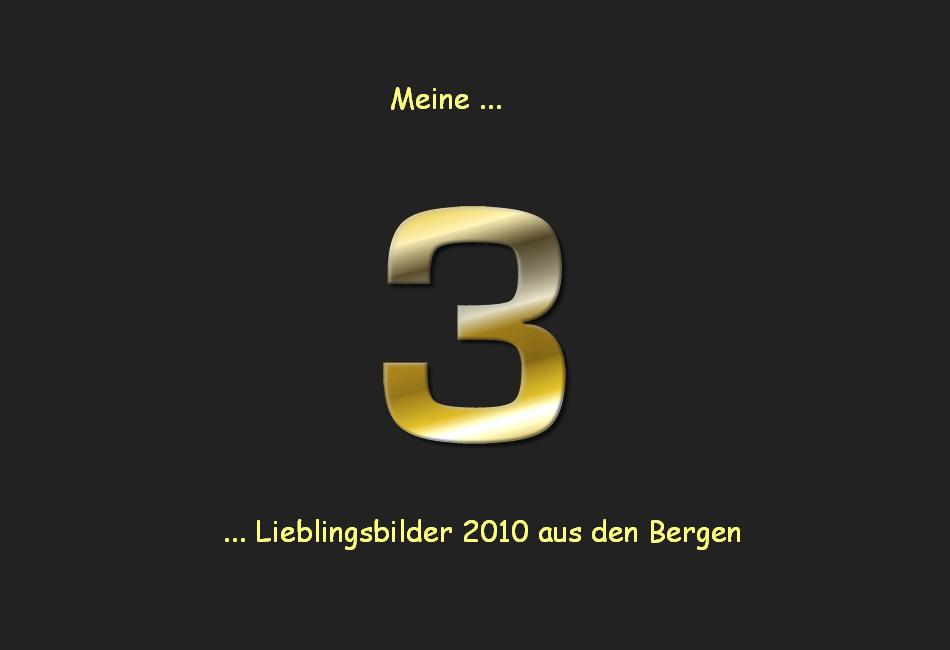 Meine 3 Favoriten von den Bergen dieser Welt für 2010