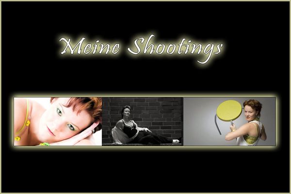Meine Shootings...