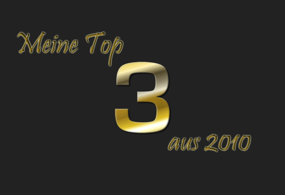 Meine Top 3