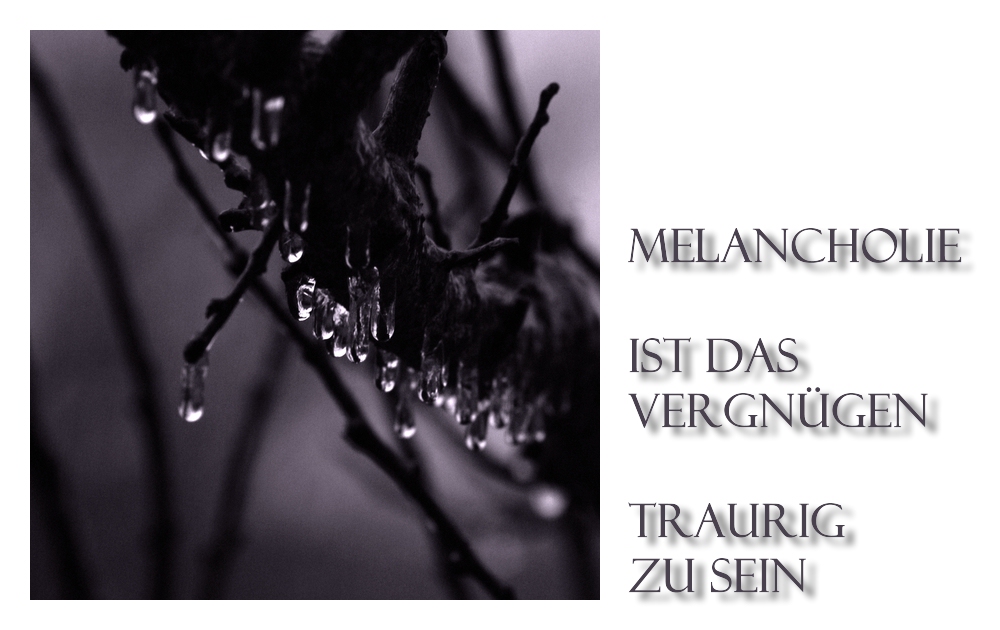 Melancholie Foto & Bild emotionen, melancholie, sprüche Bilder auf
