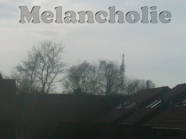 Melancholie