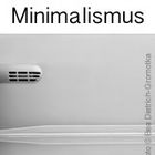 Minimalismus 2