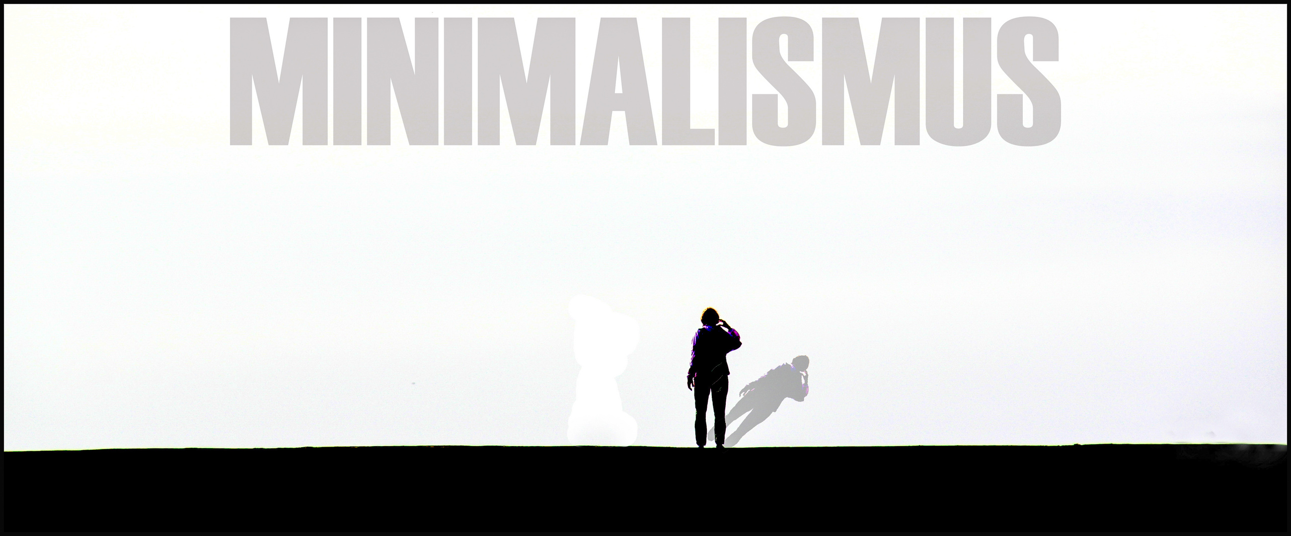 MINIMALISMUS 