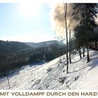 Mit Volldampf durch den Harz! - 1