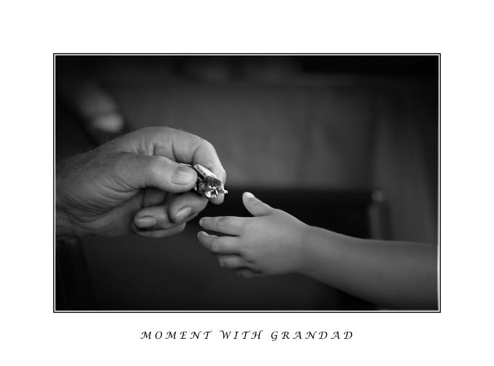 Moment with Grandad