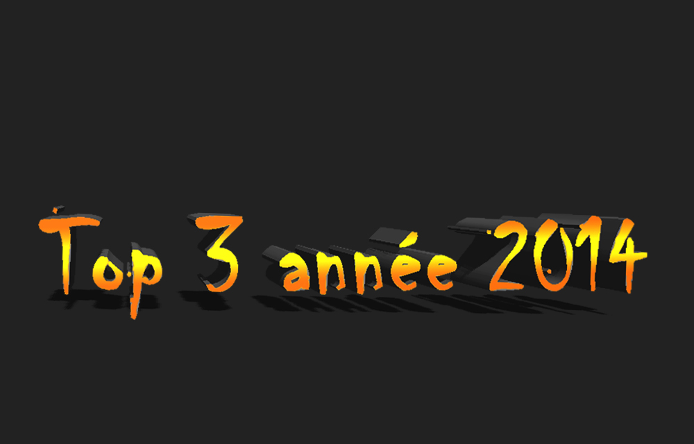 Mon top 3 - 2014