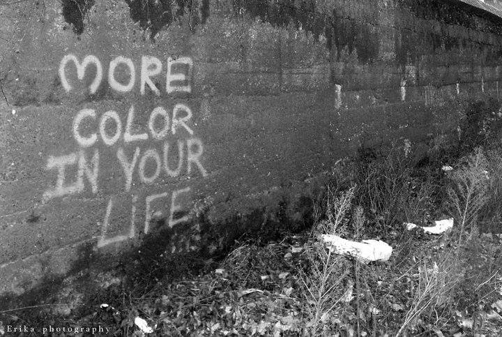 More color in your life