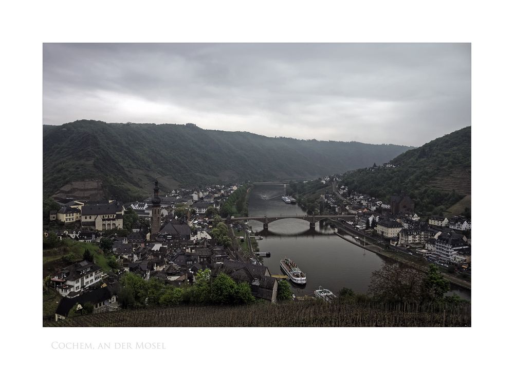 Mosel - Impressionen " Cochem, an der Mosel "