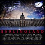 Mostra collettiva "Berlinoland"