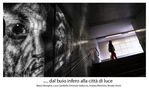 Mostra collettiva "... dal buio infero alla città di luce" von fotocommunity.it 