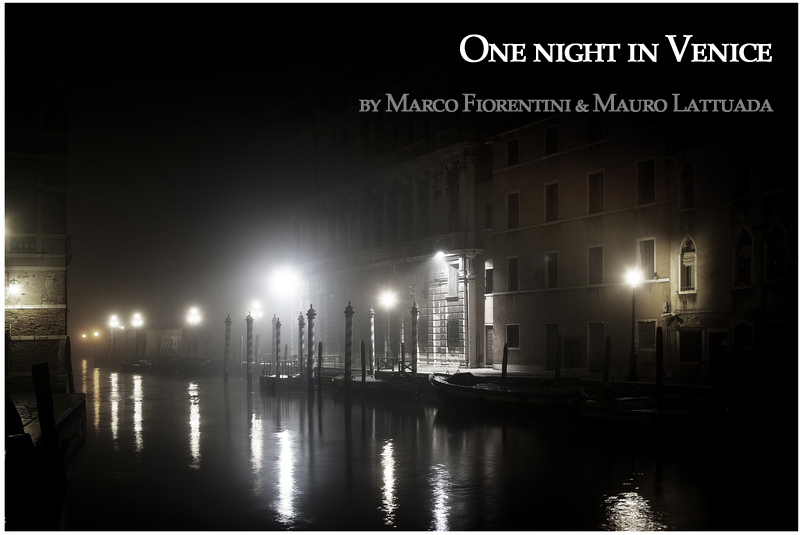 Mostra collettiva Fiorentini-Lattuada "One night in Venice"