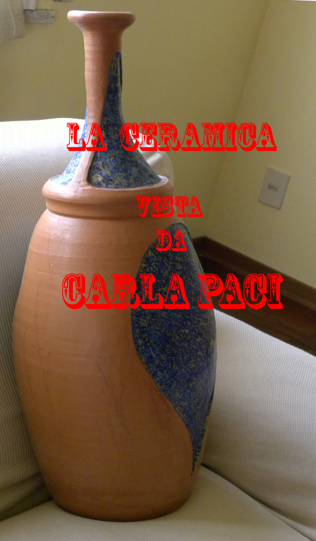Mostra online di Carla Paci "Lavorando la ceramica"