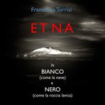 Mostra online di Francesco Torrisi: "Etna"