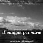 Mostra online di Guglielmo Rispoli: "Viaggi per mare"