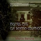 Mostra online di Marca Barone: "Figure che un soffio conduce"