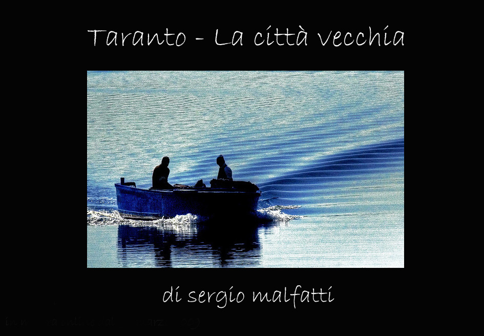 Mostra online di Sergio Malfatti "Taranto - La città vecchia"