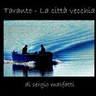 Mostra online di Sergio Malfatti "Taranto - La città vecchia"