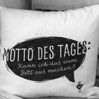 Motto des Tages