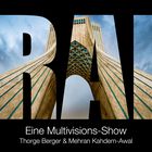 Multivision IRAN - Thorge Berger & Mehran Khadem-Awal