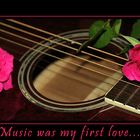 Music was my first love 2