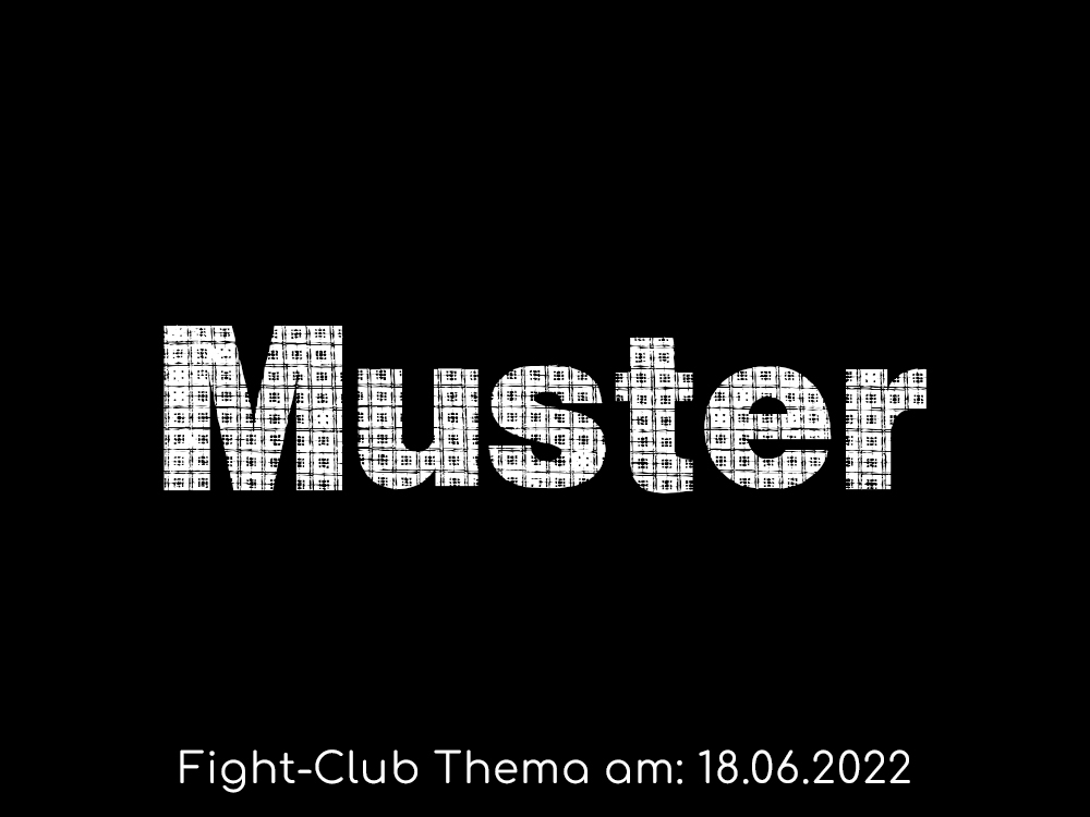 Muster: Fight-Club am 18.06.2022