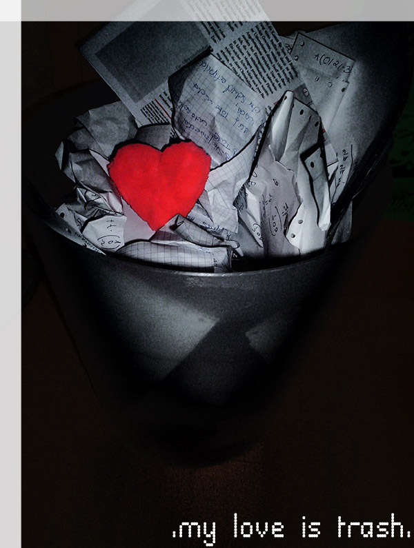 photo Love Is Trash Images fotocommunity
