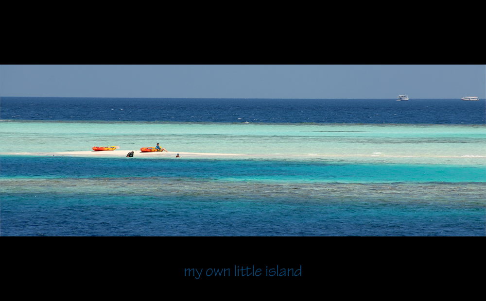 ... my own little island ...