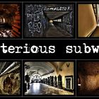 mysterious subways