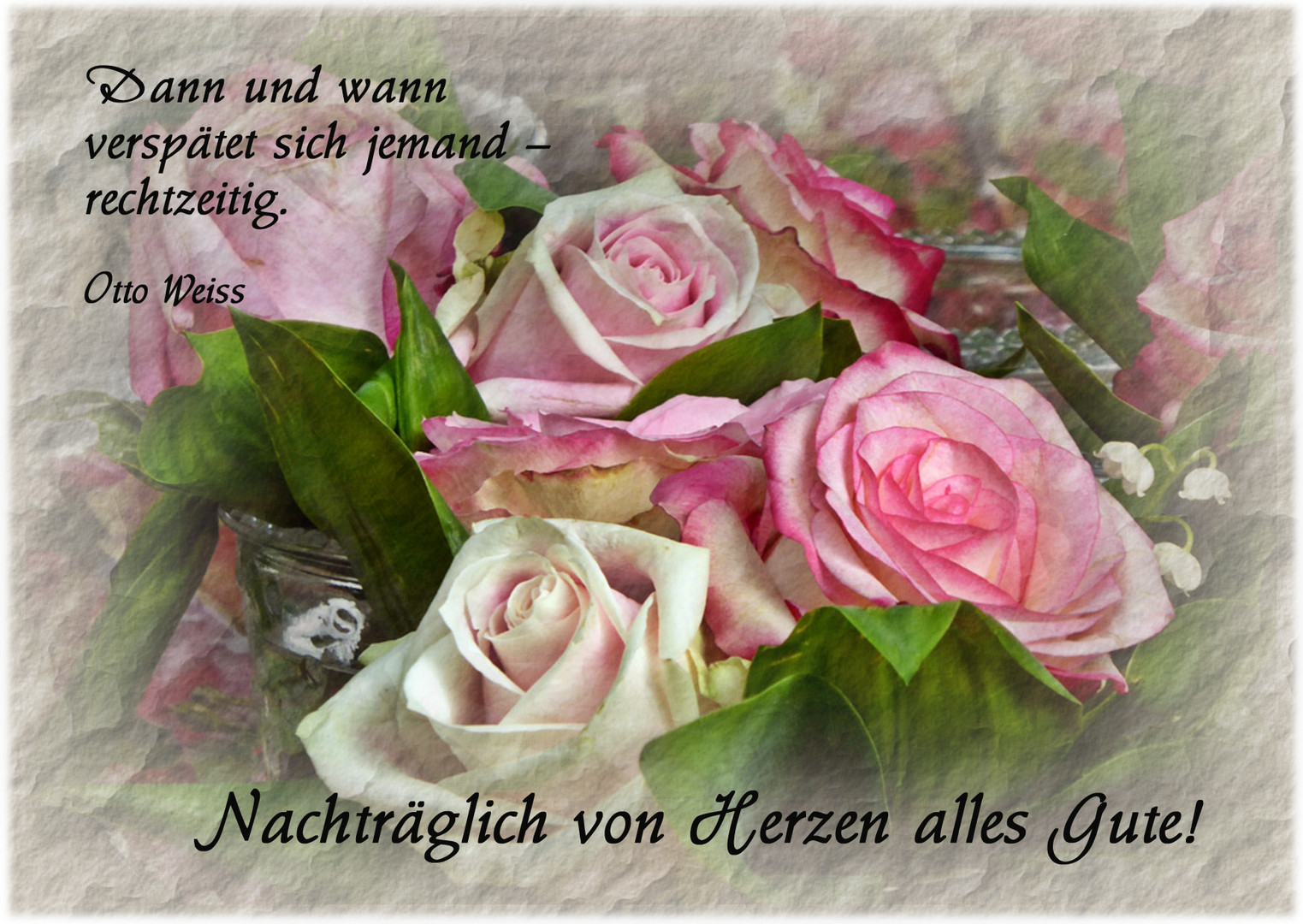 Alles Liebe Und Gute Nachtraglich Zum Geburtstag Nachtragliche