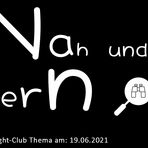 Nah und fern: Fight-Club am 19.06.2021