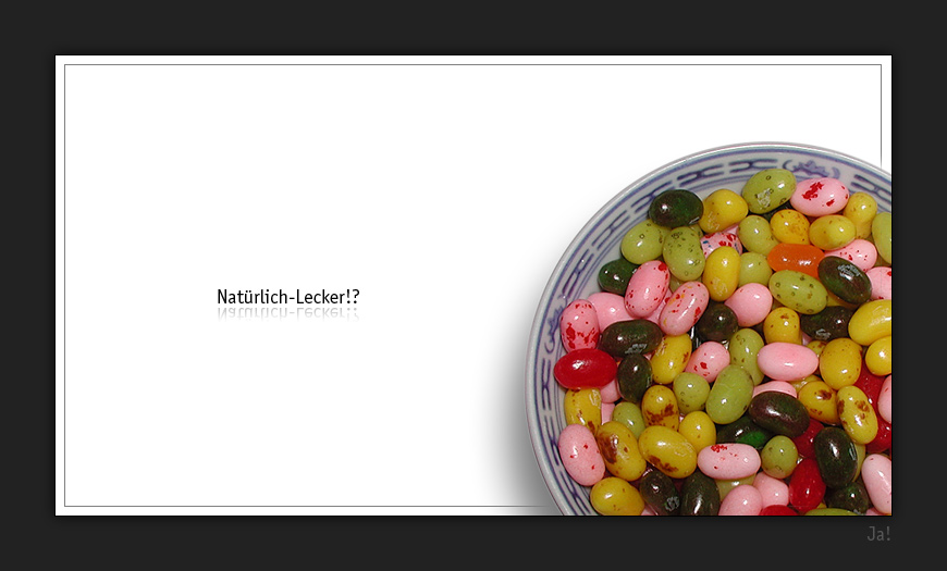 Natürlich - Lecker!?