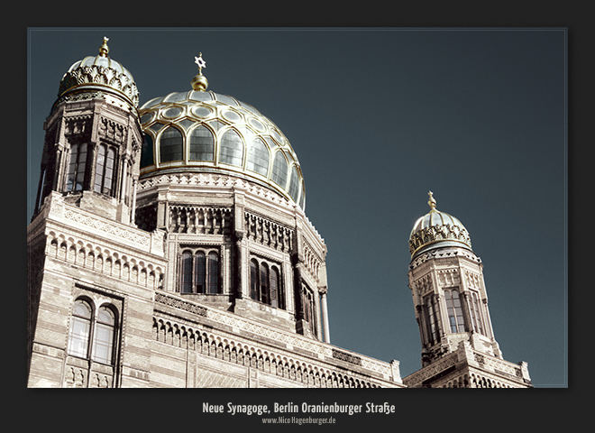 Neue Synagoge, Berlin Oranienburger Straße