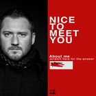 Nice to meet you